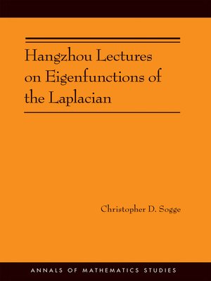 cover image of Hangzhou Lectures on Eigenfunctions of the Laplacian